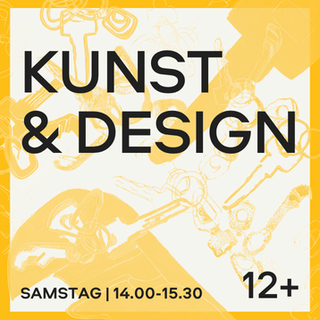 KUNST & DESIGN 12+