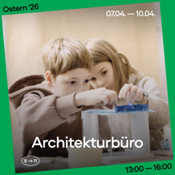Ostern 2026: ARCHITEKTURBÜRO 8-11