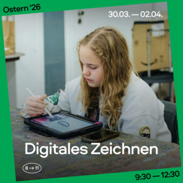 Ostern 2026: Digitales Zeichnen, Gruppe 8–11