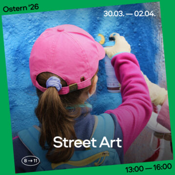 Ostern 2026: Street Art, Gruppe 8–11
